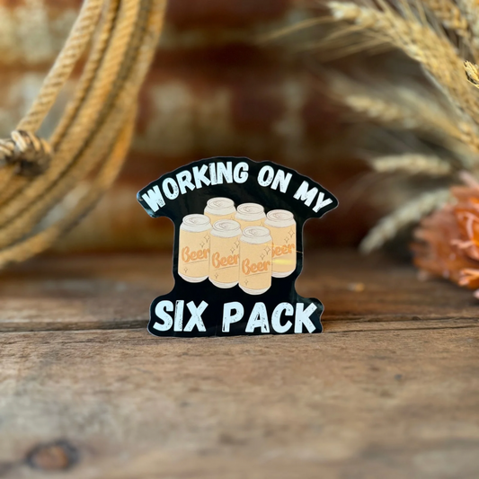 Working On My Six Pack Sticker